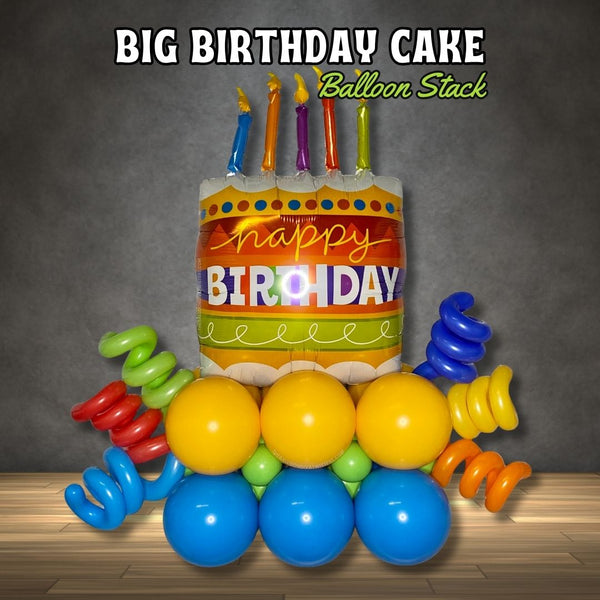 Big Birthday Cake Balloon Stack